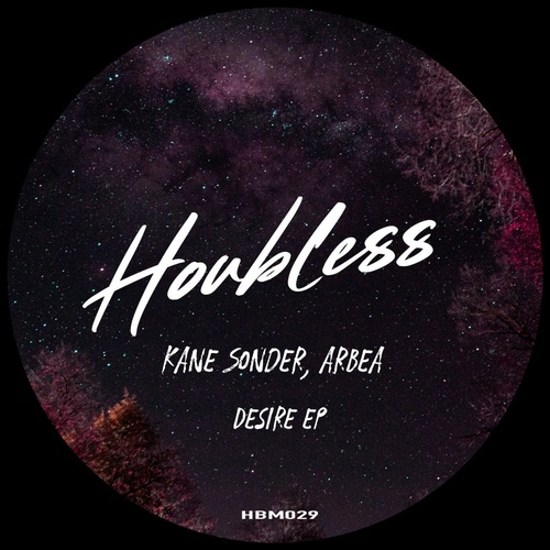Kane Sonder, Arbea - Desire EP [HBM029]